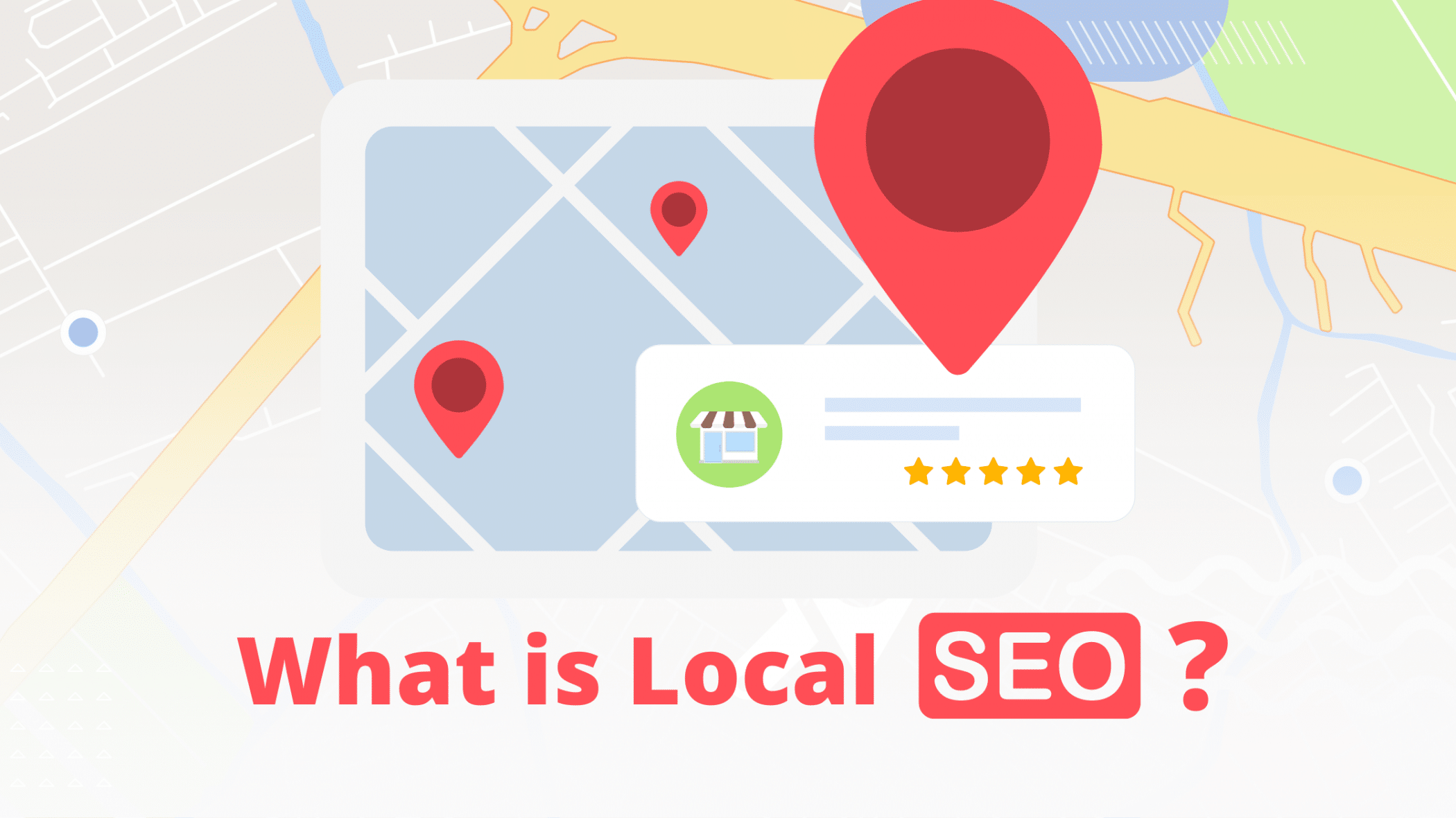 What is Local SEO?